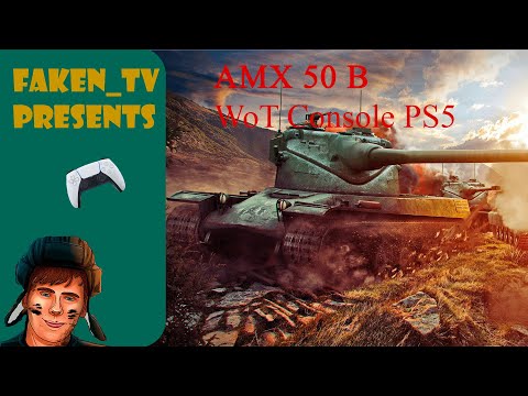 AMX 50 B Гайд WoT Console PS5