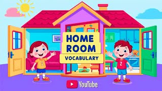 Home Rooms Vocabulary for Kids 🏠 | What We Have & What We Do | Fun Song for Preschool