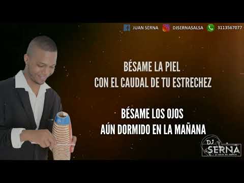 Bésame - Guapacha (DJ Serna) Letra