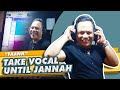 FAANK Take Vocal UNTIL JANNAH