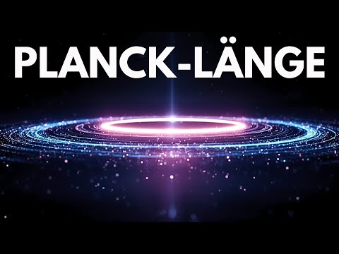 Die Planck-Länge – Wo der Raum aufhört, Sinn zu ergeben | Dokumentation zum Einschlafen