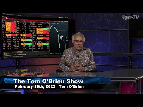 February 16th Tom O'Brien Show on TFNN - 2023