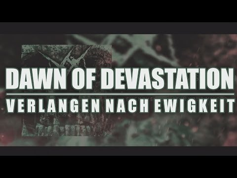 Dawn of Devastation - Verlangen nach Ewigkeit | Melodic-Death-Metal | Video | HD | German