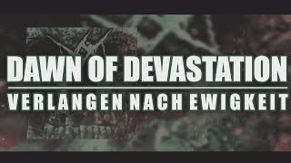 Dawn of Devastation - Verlangen nach Ewigkeit | Melodic-Death-Metal | Video | HD | German