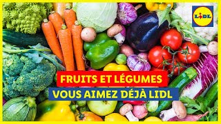 LiDL Fruits et légumes | Vous aimez déjà Lidl