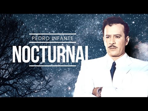 Nocturnal - Pedro Infante