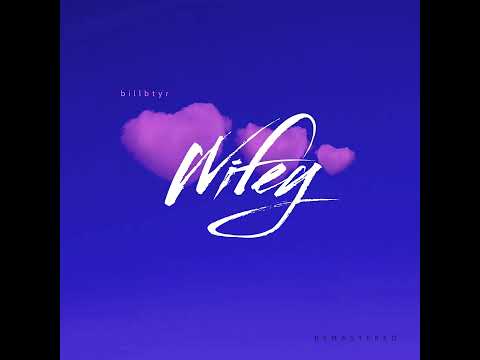 BILLBTYR - Wifey
