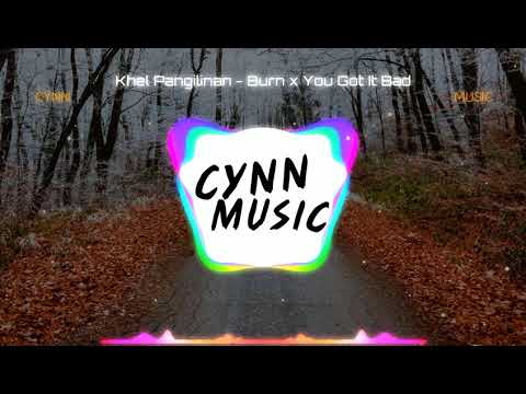 Khel Pangilinan - Burn x You Got It Bad (Usher)