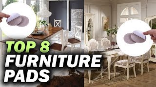 Top 8 Best Furniture Pads