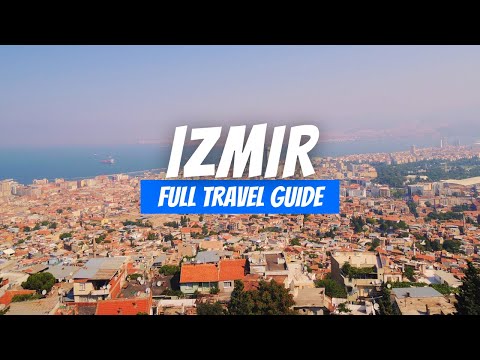 Best Things to Do in Izmir Turkey | Izmir Travel Guide