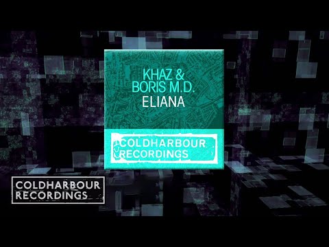 Khaz & Boris M.D. - Eliana | Original Mix
