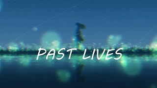 Gustixa - past lives remix  【 Lirik / Lyrics + Terjemahan Indonesia 】