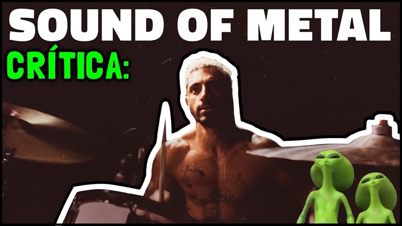O SOM DO SILÊNCIO (Sound of Metal, 2020) - Crítica