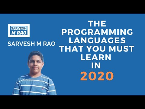The Programming Languages That You Must Learn In 2020 | Sarvesh M Rao