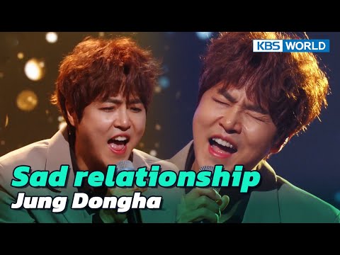 Sad relationship - Jung Dongha [Immortal  Songs 2] | KBS WORLD TV 230225