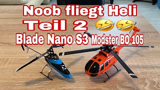 Blade Nano S3 und Modster BO-105 Test