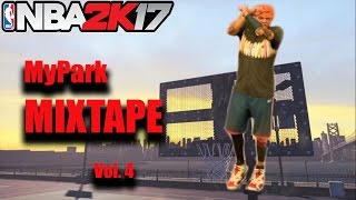 NBA 2K17 MyPark Mixtape | Vol. 4 | &quot;Blessed up&quot; by Meek Mill