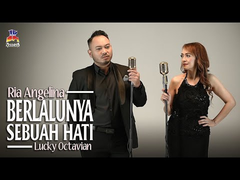 Ria Angelina feat. Lucky Octavian - Berlalunya Sebuah Hati (Official Music Video)