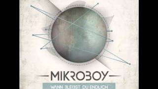 Wann bleibst du endlich (Akustik Version) - Mikroboy (lyrics)