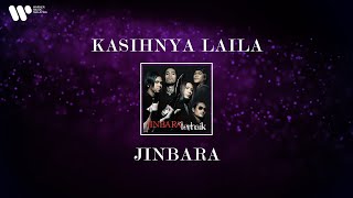 Download lagu Jinbara Kasihnya Laila... mp3