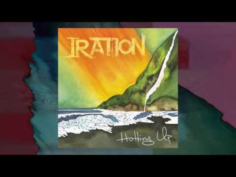 You Know You Don't Mind - IRATION - Hotting Up