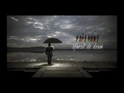 Yonny Feat. Fara Nume - Sfarsit de Drum (prod. Veysigs)