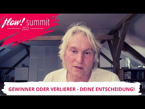 Gewinner oder Verlierer des Lebens - deine Entscheidung | Uwe Albrecht auf dem Flow! Summit 2022
