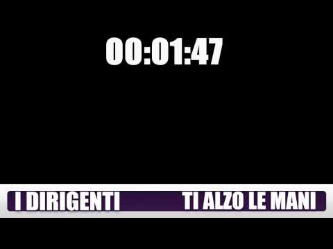 I DIRIGENTI - TI ALZO LE MANI