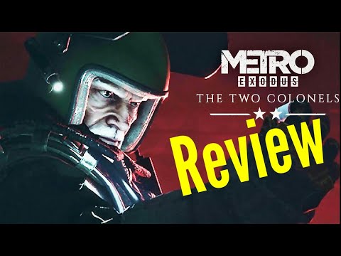 The Two Colonels   Metro Exodus DLC Review
