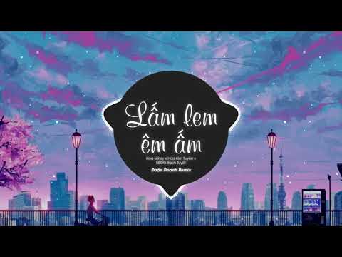 Lấm Lem Êm Ấm Remix Demo(Mai! Má về!)- Hoà Minzy x Hứa Kim Tuyền x NSND Bạch Tuyết |Đoàn Doanh Remix