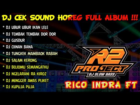 DJ CEK SOUND HOREG VIRAL TERBARU 2025 FULL ALBUM - HOREG BASS GLERR BY R2 PROJECT FT HOREG LAGI KUY