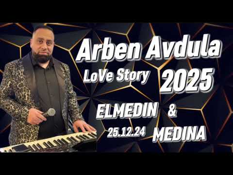 Arben Avdula 2025 LoV Story Elmedin & Medina