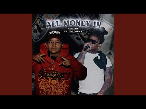 All Money In (feat. Zoe Osama)