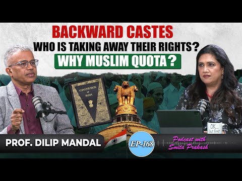 EP-168 | Caste Census, Muslim Quota Row, Constitution, Dalit Politics with Prof. Dilip Mandal
