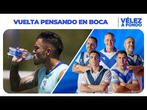 Vélez a Fondo | Programa 03/02/26 | VUELTA PENSANDO EN BOCA