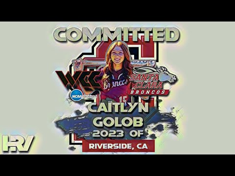 2023 Caitlyn Golob 🥎 Committed to Santa Clara University
