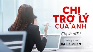 Chị Trợ Lý Của Anh (Official Teaser 2)