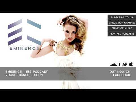 E67 Eminence-Vocal Trance March 2012
