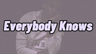 Fredo - Everybody Knows (Lyrics)