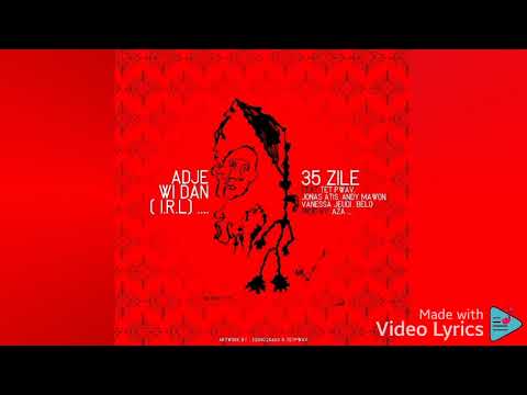 35 Zile ( Souvann twoke )