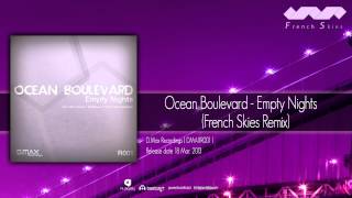 Ocean Boulevard - Empty Nights (French Skies Remix)