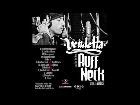 VENDETTA ft BUTRA  & MASTA G prod.FATMIKE  "ANNAFFIANO NUVOLE"