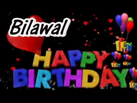 Bilawal happy birthday song | birthday bilawal | bilawal wishes greetings