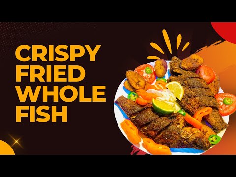 Easy Tasty Crispy Fried Whole Fish Recipe