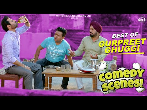 Gurpreet Ghuggi Best Comedy scenes | Best Punjabi Scene | Punjabi Comedy Clip | Non Stop Comedy