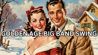 Experience the GOLDEN AGE of Big Band Swing