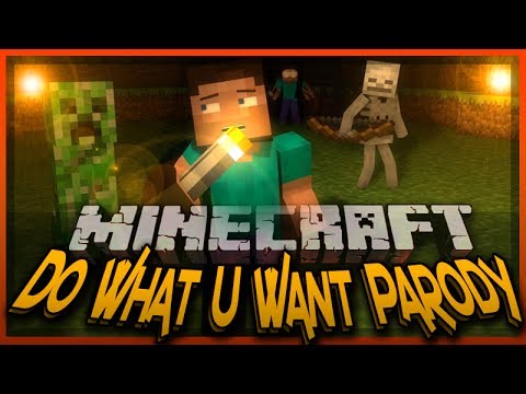 FireRockerzstudios - Do What U Want - Lady Gaga - Minecraft Parody "Play What U Want"