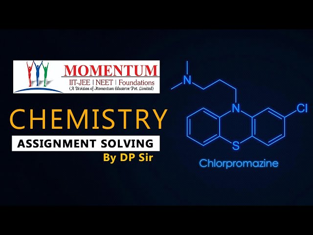 Chemistry Assignment | DP Sir | Solved chemistry assignment | Momentum