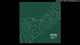 iKON(아이콘) - RUBBER BAND (고무줄다리기) [FULL AUDIO] (Digital Single) [ENG SUBS]
