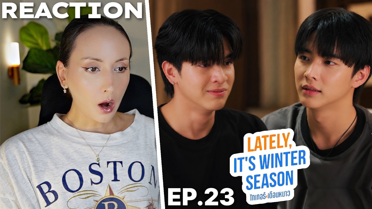 Fourever You Part 2 | Lately, It's Winter Season | Ep.23 REACTION